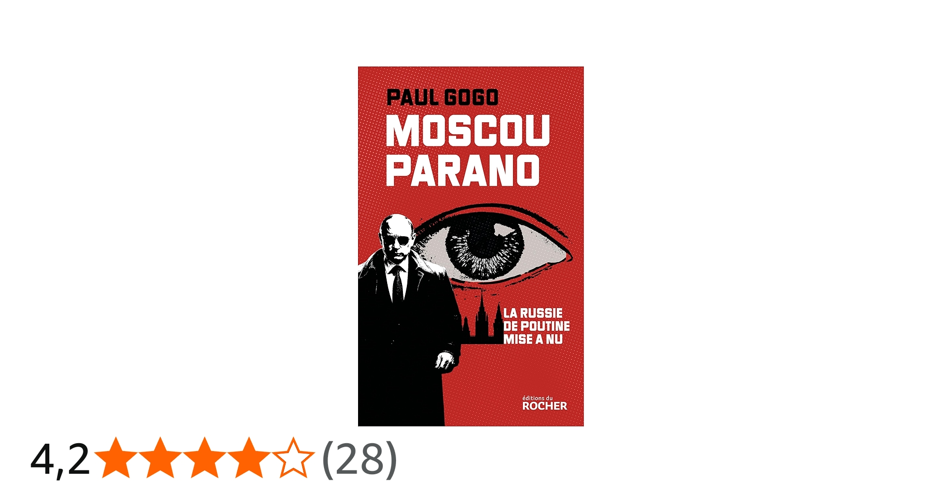 Moscou parano: Le Russie de Poutine mise à nu eBook : Gogo, Paul:  Amazon.fr: Boutique Kindle
