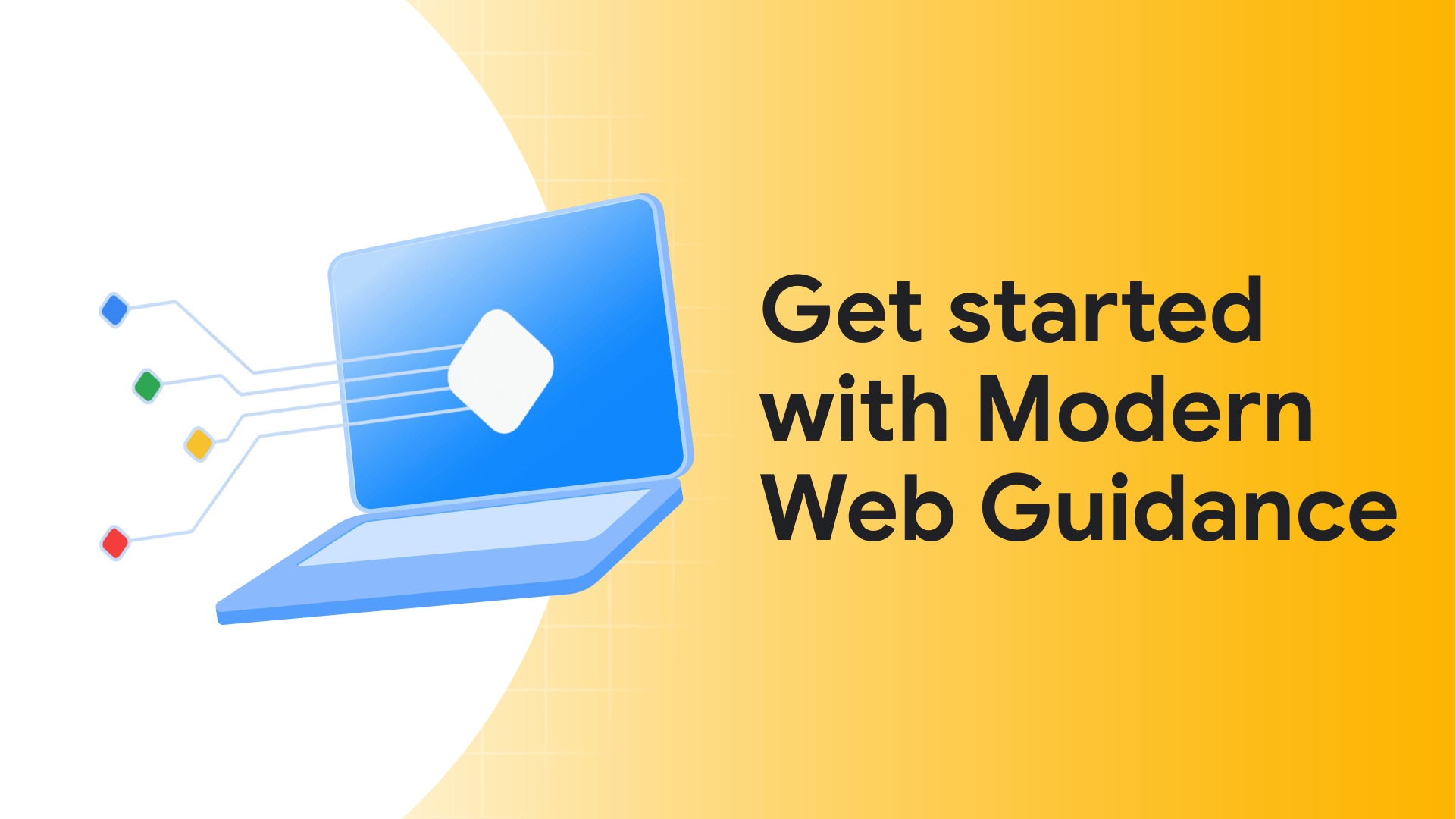 Get started with Modern Web Guidance | Chrome for Developers