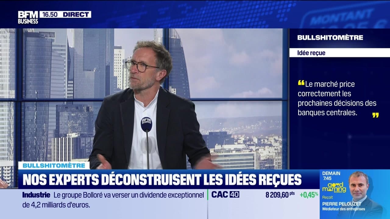 Bullshitomètre : "Le marché price correctement les prochaines décisions des banques  centrales" - FAUX répond Jean-François Robin - 27/05