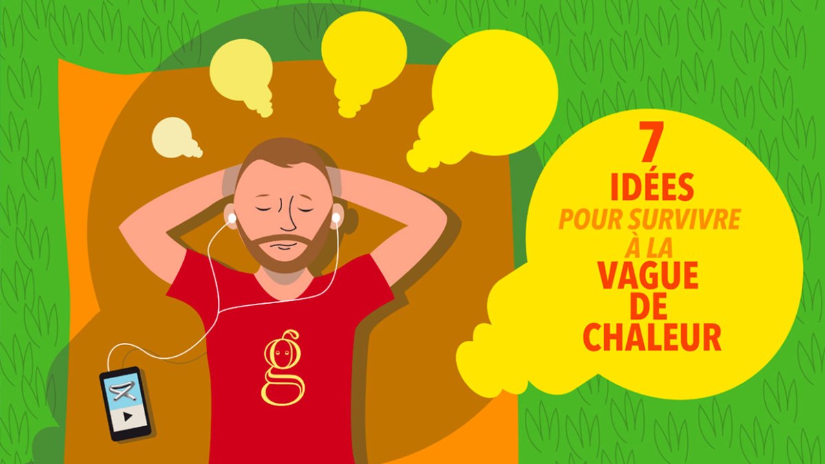 7 idées pour survivre à la vague de chaleur – Imagier