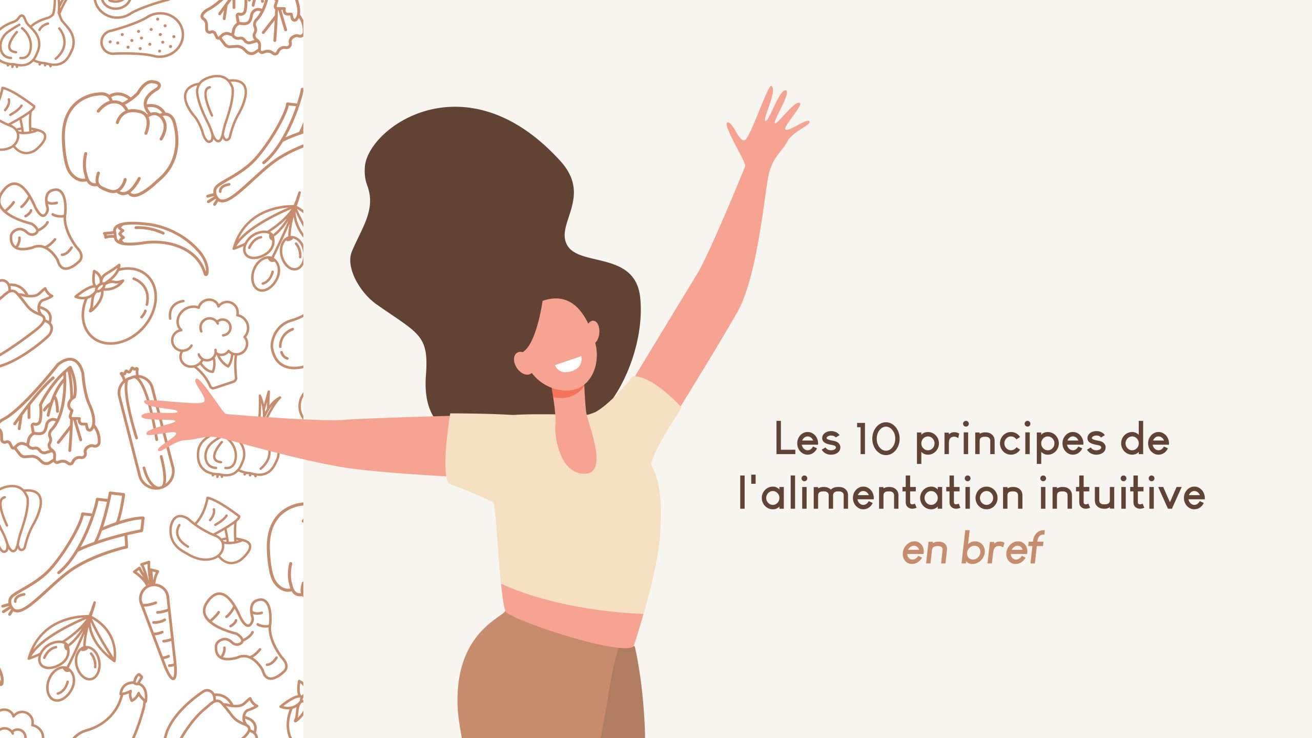 Les 10 principes de l'alimentation intuitive en bref