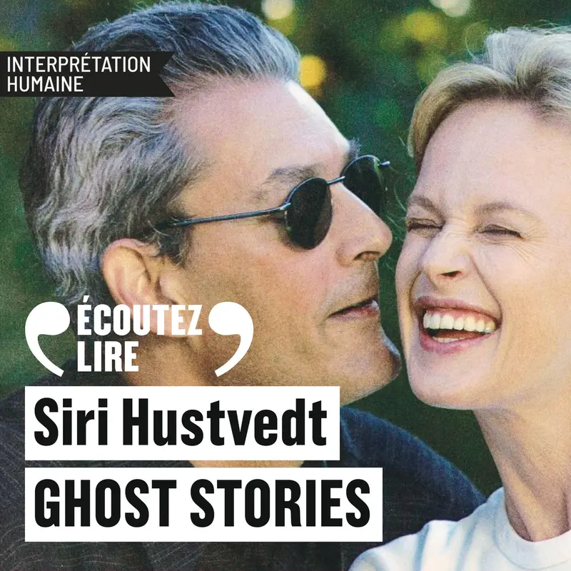 Ghost Stories de Siri Hustvedt | Gallimard