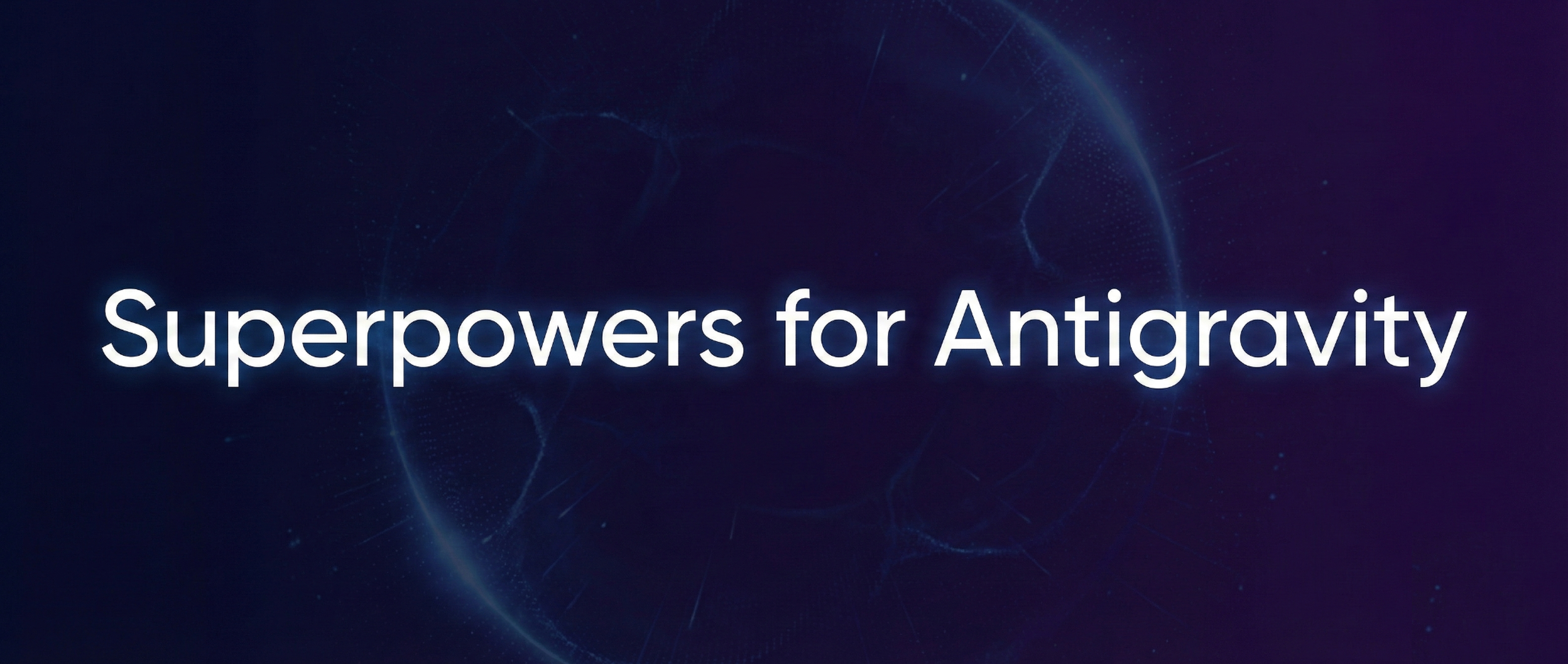 J'ai porté Superpowers (le système de flux de travail de codage IA) sur  Antigravity — open source : r/google_antigravity
