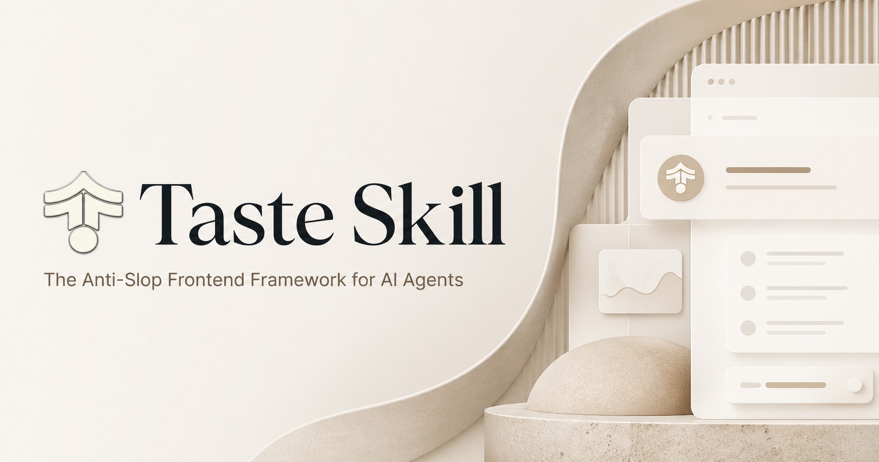 GitHub - Leonxlnx/taste-skill: Taste-Skill - gives your AI good taste.  stops the AI from generating boring, generic slop · GitHub
