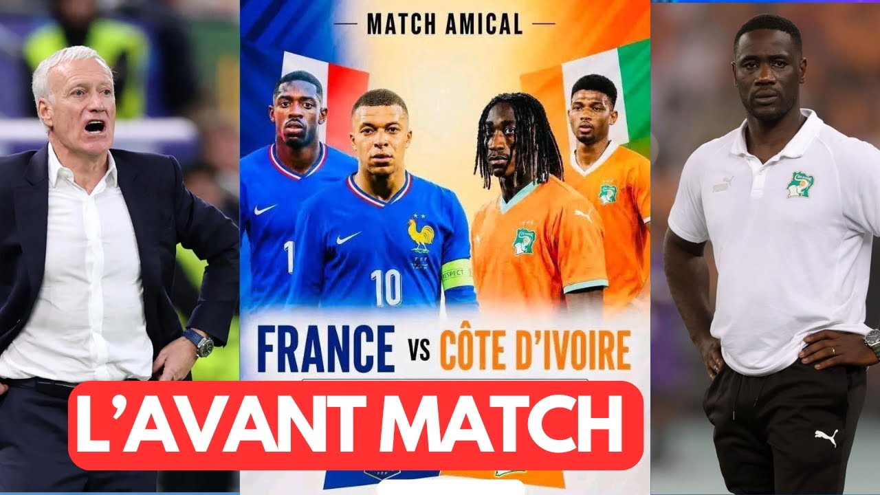 L'Avant Match France vs Côte d'Ivoire | Match Amical Preparation Mondial  2026 📱 - YouTube