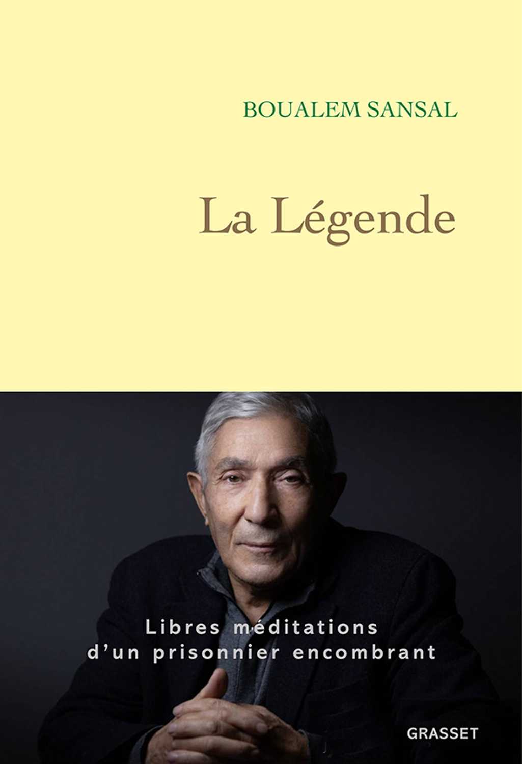 La Légende (Grand format - Broché 2026), de Boualem Sansal | Grasset