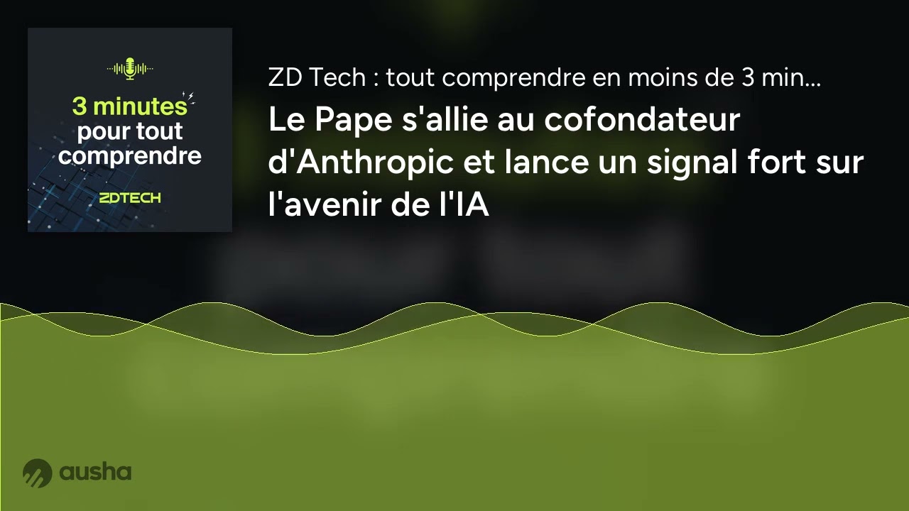 Le Pape s'allie au cofondateur d'Anthropic et lance un signal fort sur  l'avenir de l'IA - YouTube