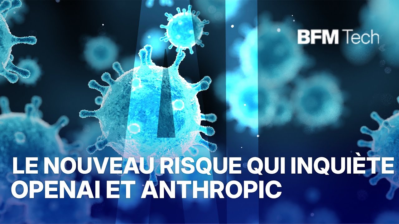 OpenAI et Anthropic s'engagent contre les armes biologiques développées  avec l'IA - YouTube