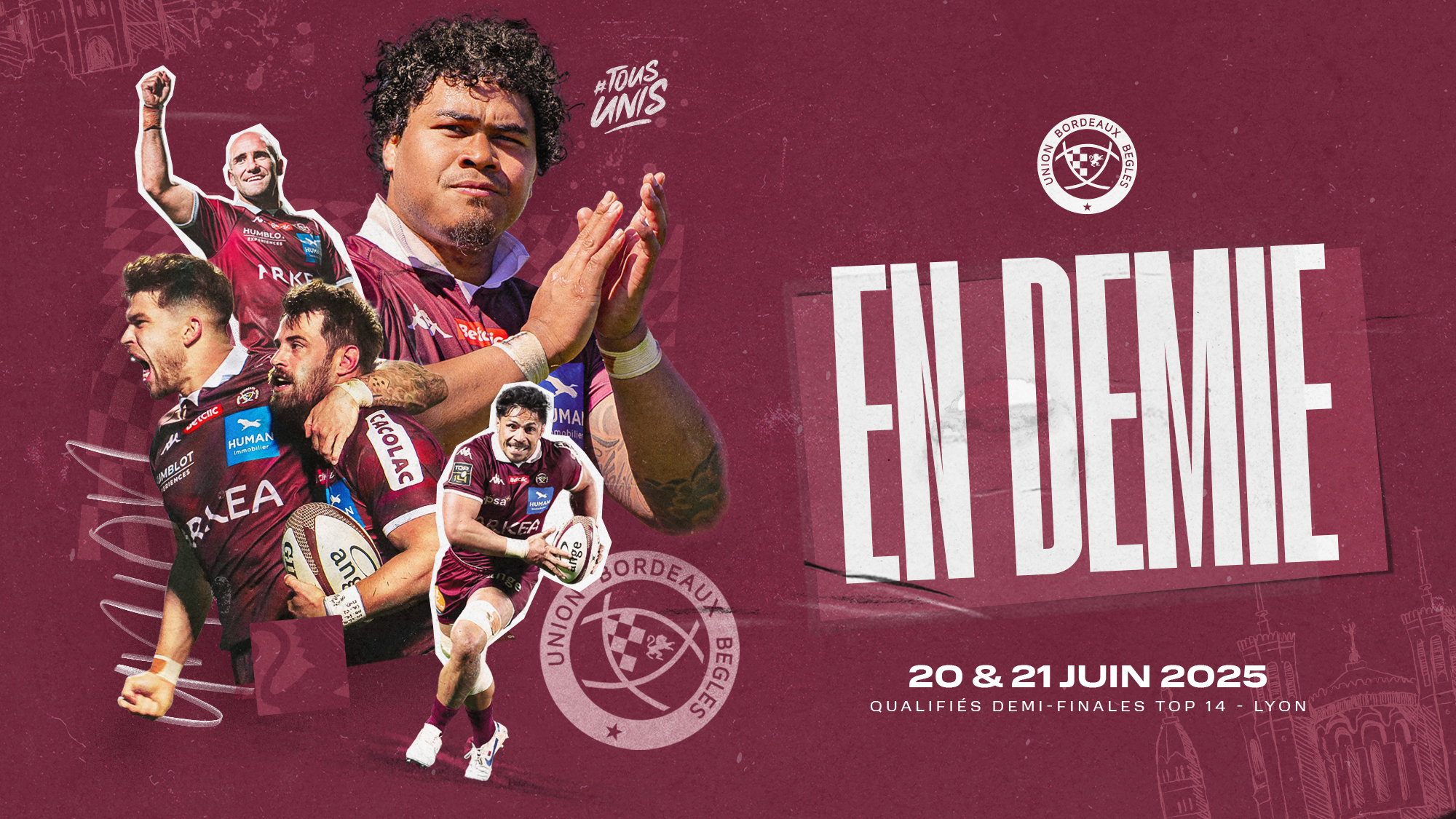 Demi-Finale TOP 14 - Les infos billetterie et déplacement - Actualités -  Union Bordeaux Bègles (UBB Rugby) - Notre force vient du coeur