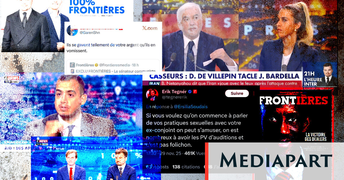 On va se faire attraper par l'Arcom » : CNews laisse carte blanche au média  d'extrême droite « Frontières » et crispe ses équipes | Mediapart