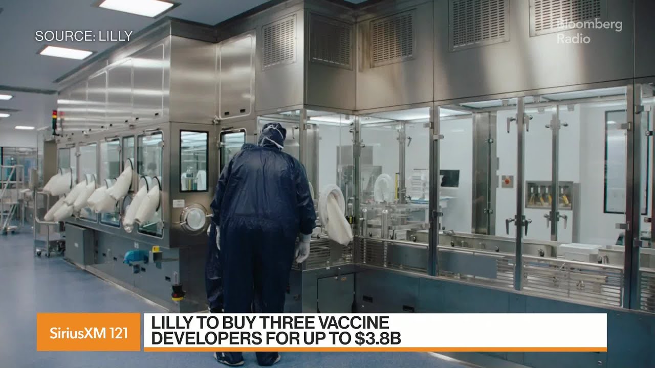 Lilly to Buy Three Vaccine Developers for Up to $3.8 Billion - YouTube