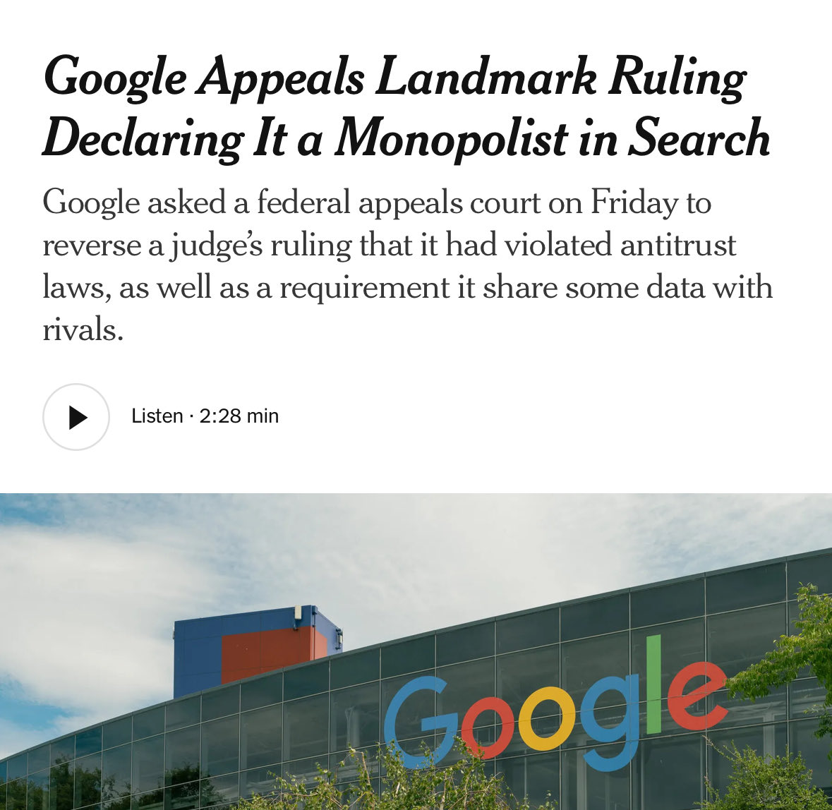 Happy Friday! The Google search appeal kicks off, with Google arguing that  the lower court focused on harm to rivals instead of competition, it built  a superior search product and there was