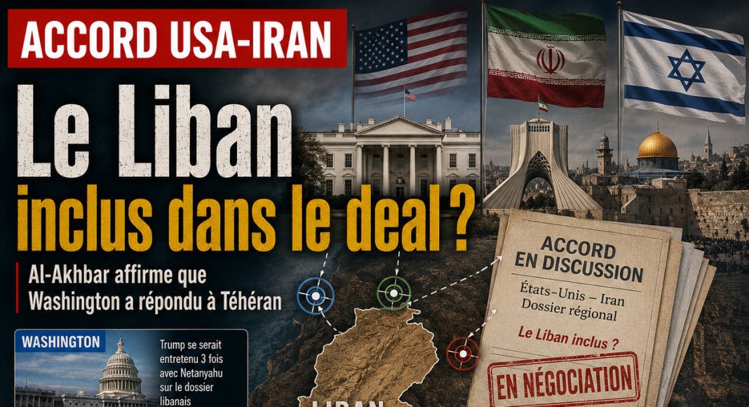 Liban : inclus dans l'accord USA-Iran ?