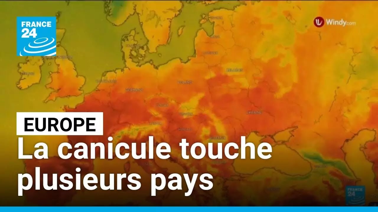 La canicule s'étend partout en Europe • FRANCE 24 - YouTube