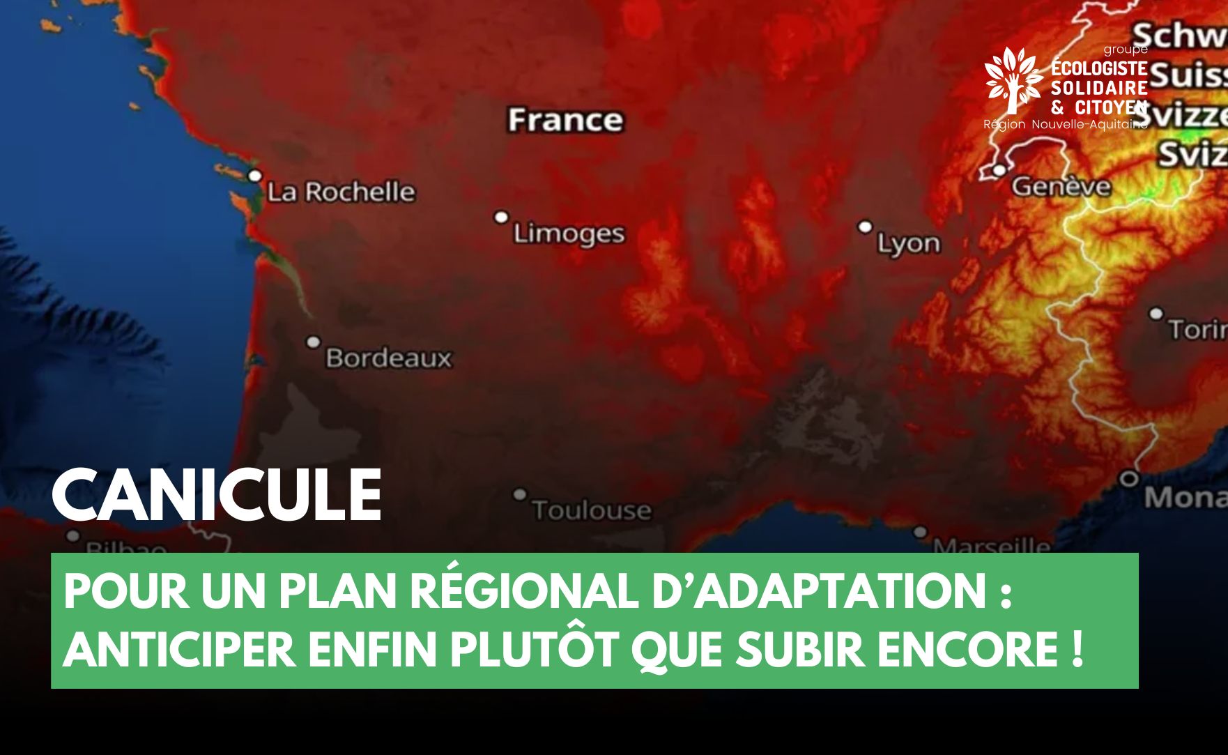 Canicule : pour un plan régional d'adaptation, anticiper enfin plutôt que  subir encore • Écologistes Nouvelle-Aquitaine