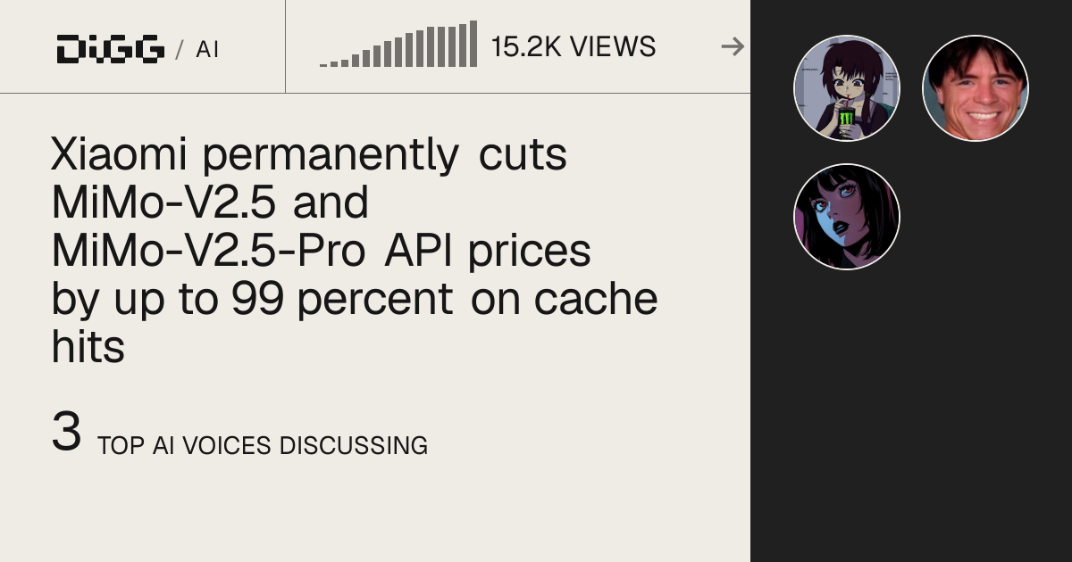 Xiaomi permanently cuts MiMo-V2.5 and MiMo-V2.5-Pro API prices by up to 99  percent on cache hits · Digg