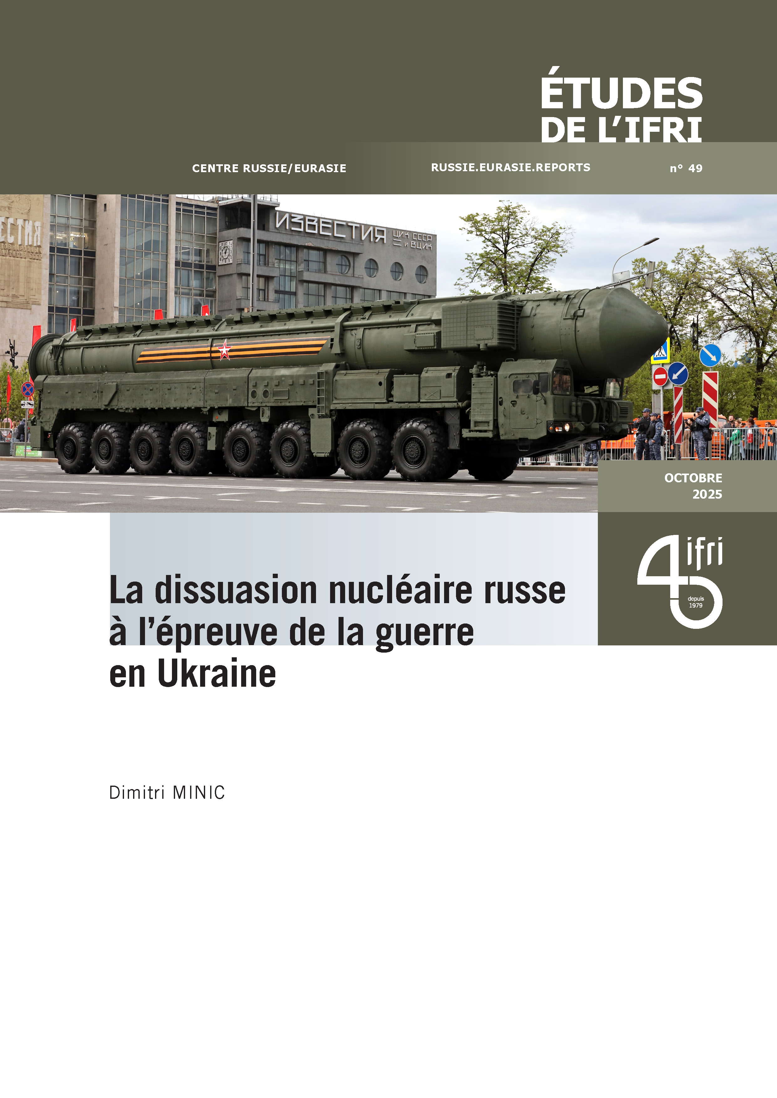 La dissuasion nucléaire russe à l'épreuve de la guerre en Ukraine | Ifri