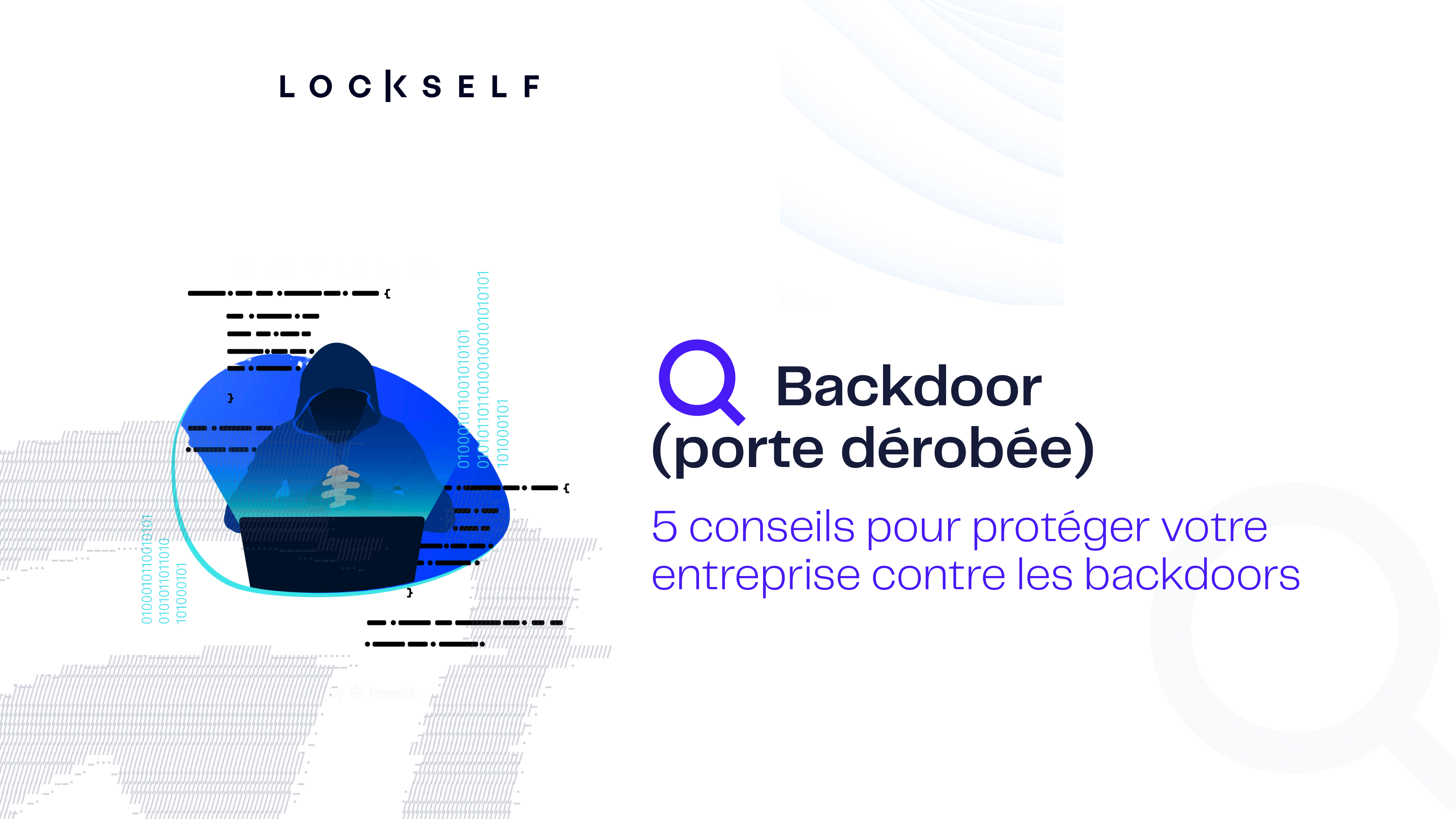 Porte dérobée (backdoor) : comprendre, détecter et bloquer la menace