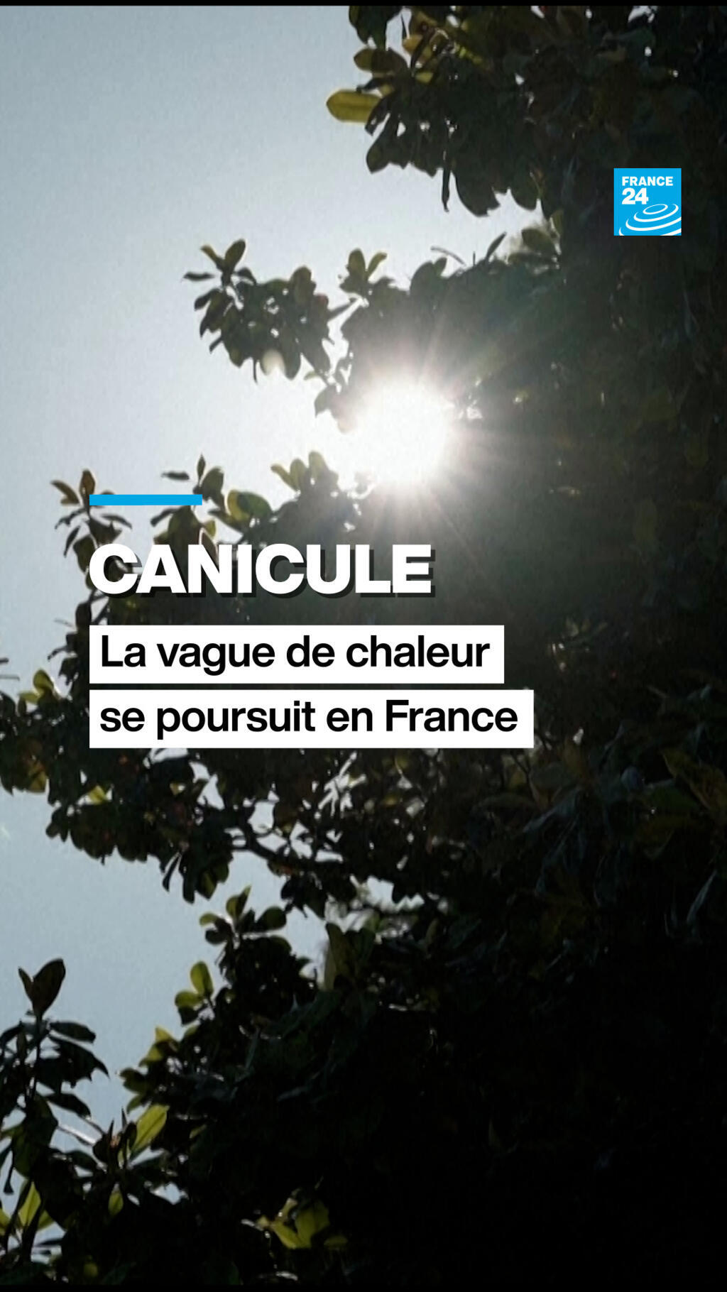 Un épisode caniculaire "inédit" en France - France 24