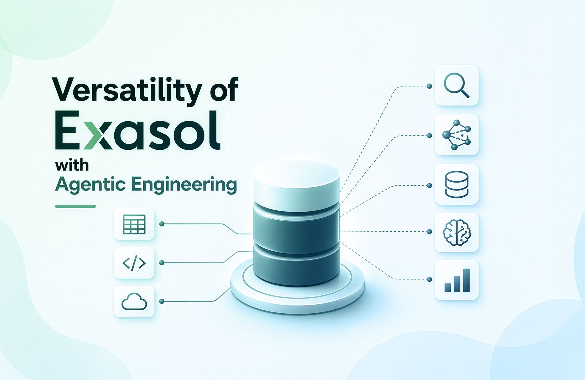 Versatility of Exasol with Agentic Engineering | Exasol
