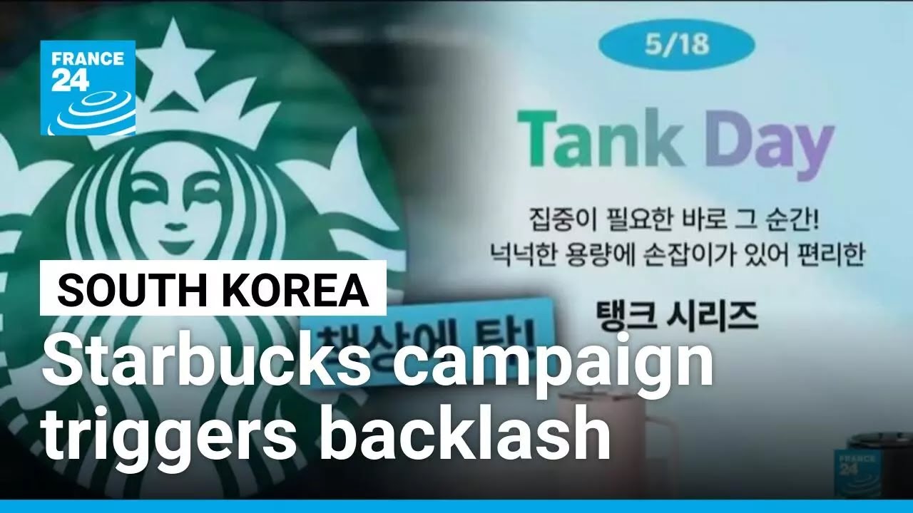 Starbucks faces South Korean backlash following campaign echoing 1987  massacre • FRANCE 24 English - YouTube